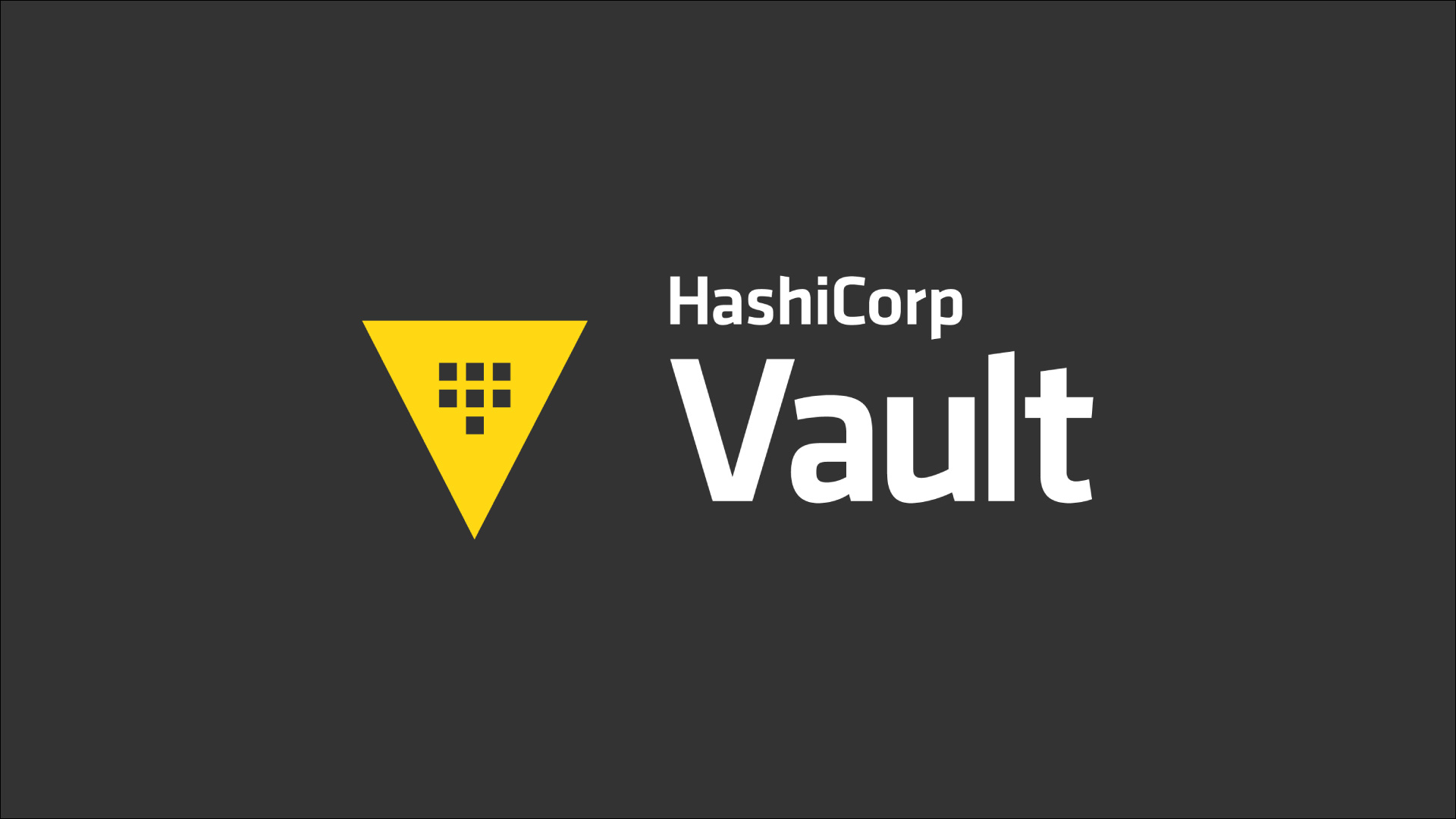 HashiCorp Vault - Gestion des secrets